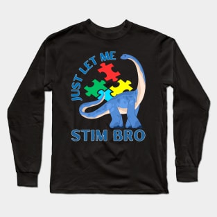 JUST LET ME STIM! Mamenchisaurus Long Sleeve T-Shirt